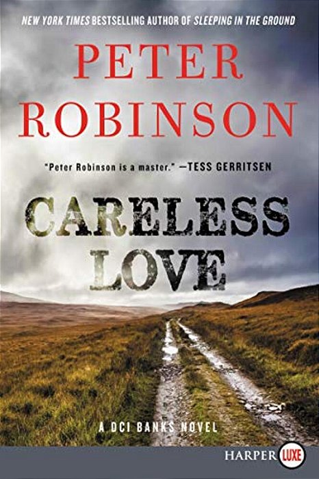 Careless Love: An Inspector Banks Novel-..