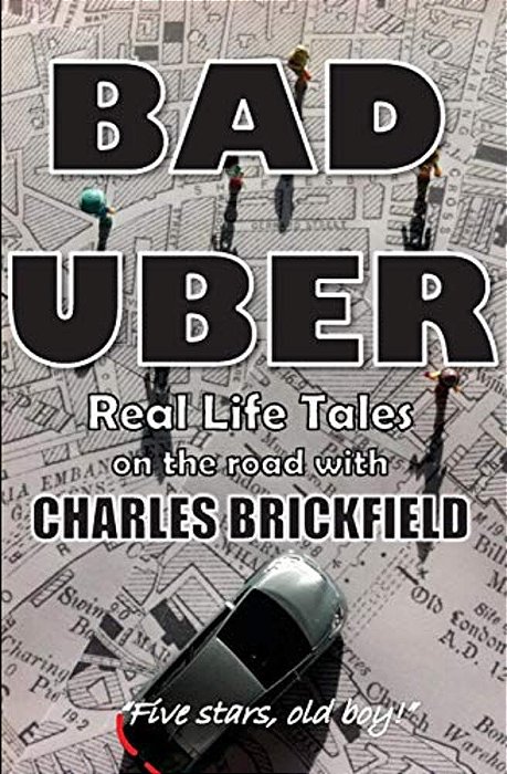 Bad Uber: The Diary Of An Uber Driver-..