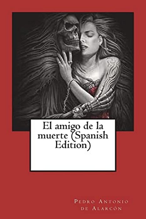 El Amigo De La Muerte (Spanish Edition)-..