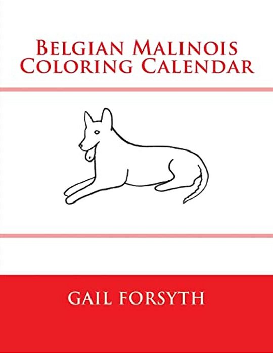 Belgian Malinois Coloring Calendar-..