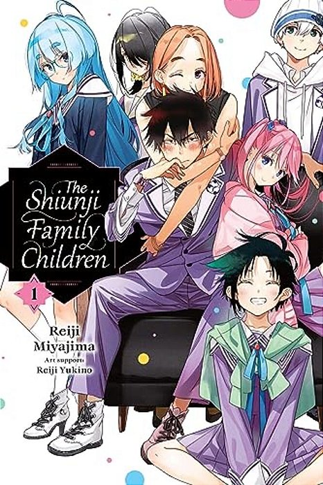The Shiunji Family Children, Vol. 1-..