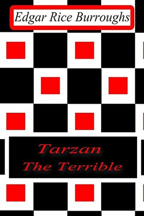 Tarzan: The Terrible-..