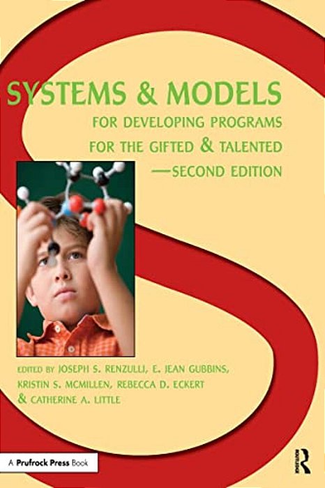 Systems And Models For Developing Programs For The Gifted And Talented-..