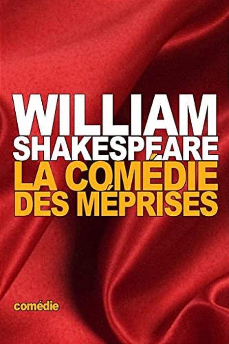 La Comédie Des Méprises-..