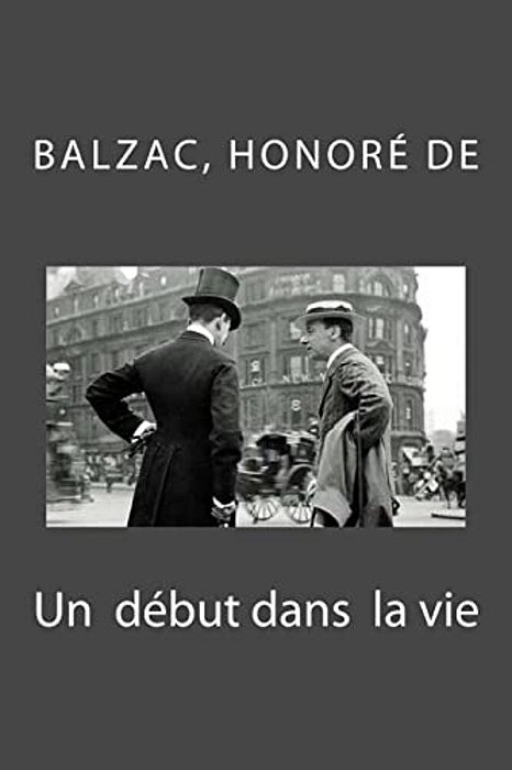 Un Début Dans La Vie-..