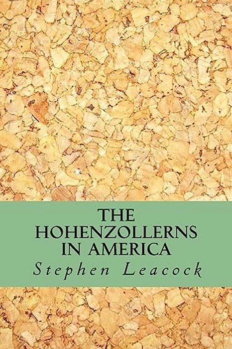 The Hohenzollerns In America-..