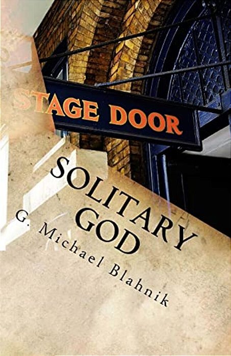 Solitary God: A Play In Three Acts-..