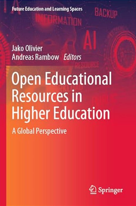 Open Educational Resources In Higher Education: A Global Perspective-..