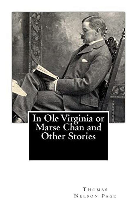 In Ole Virginia Or Marse Chan And Other Stories-..