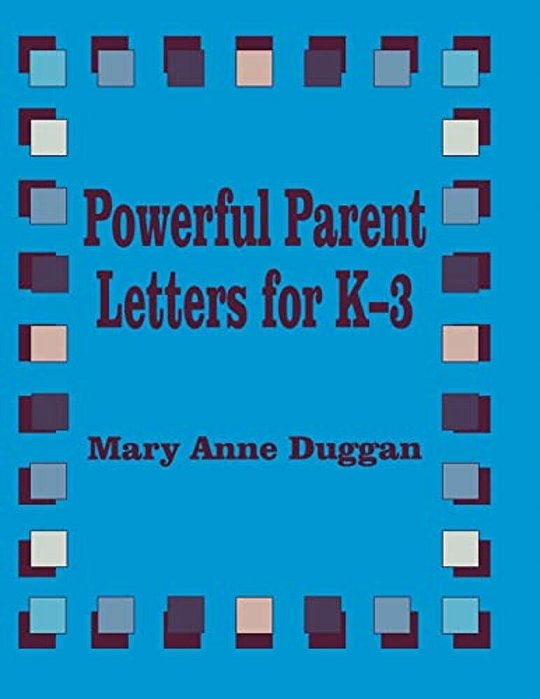 Powerful Parent Letters For K-3-..