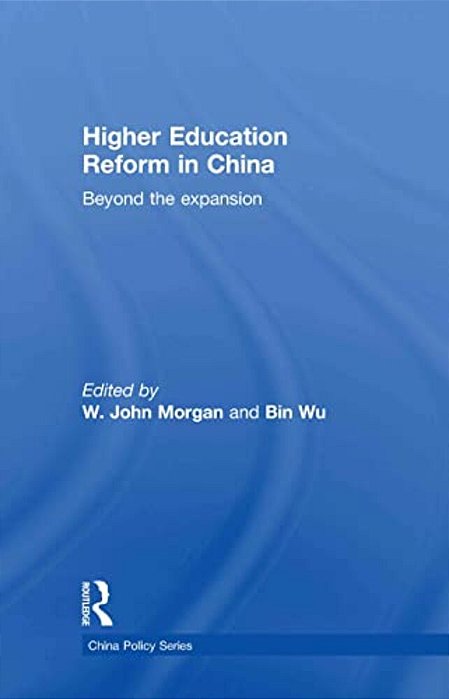 Higher Education Reform In China: Beyond The Expansion-..