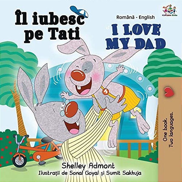 I Love My Dad (Romanian English Bilingual Book)-..