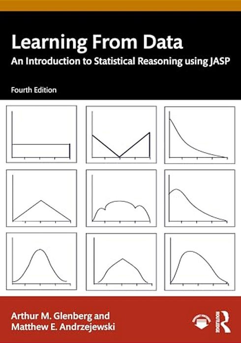 Learning From Data: An Introduction To Statistical Reasoning Using Jasp-..