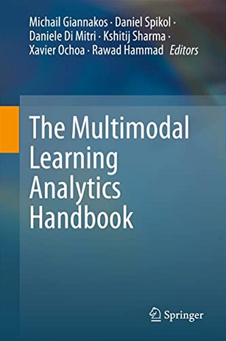 The Multimodal Learning Analytics Handbook-..