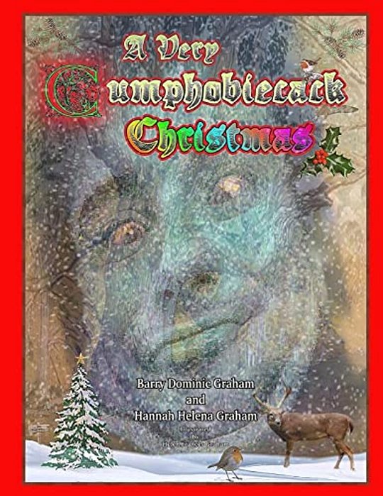 A Very Cumphobiecack Christmas: A Seasonal Sequel-..