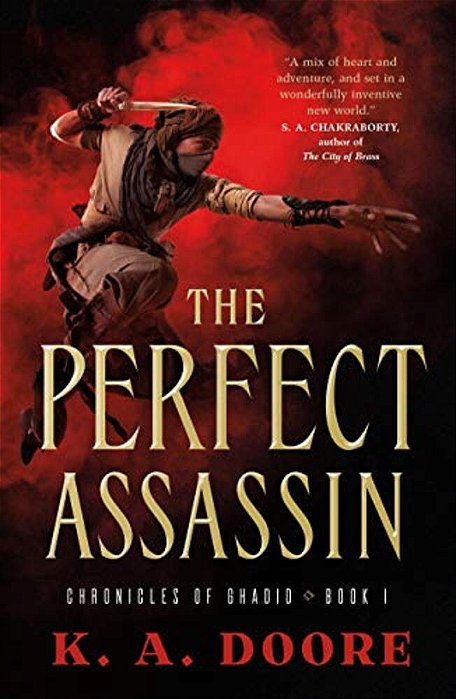 The Perfect Assassin: Book 1 In The Chronicles Of Ghadid-..