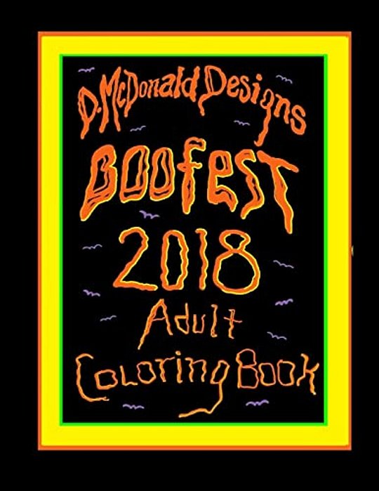 D. Mcdonald Designs Boofest 2018 Adult Coloring Book-..