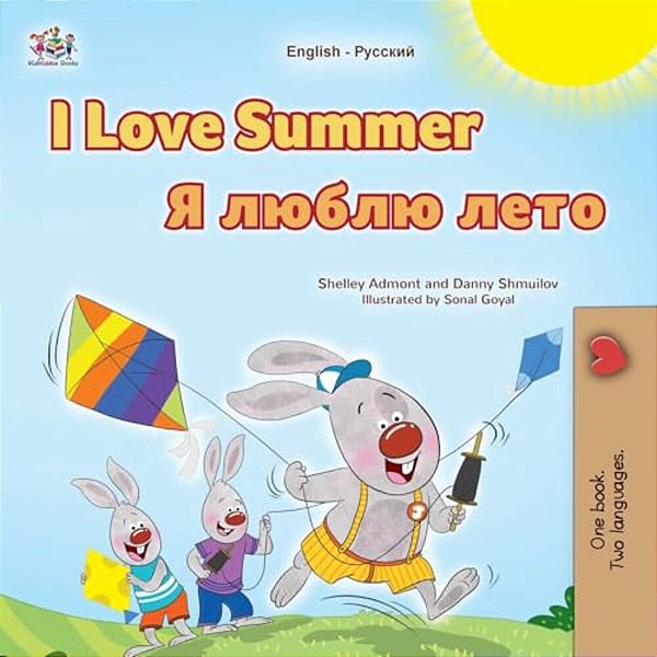 I Love Summer (English Russian Bilingual Children's Book)-..