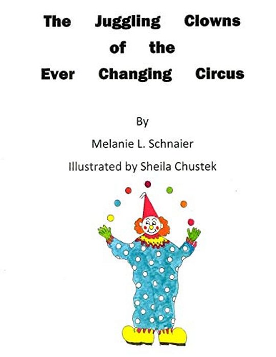 The Juggling Clowns Of The Ever Changing Circus-..