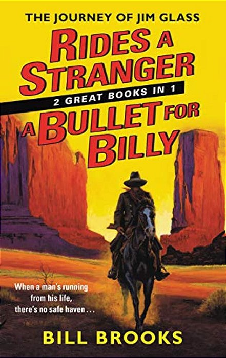 Rides A Stranger + A Bullet For Billy: The Journey Of Jim Glass-..