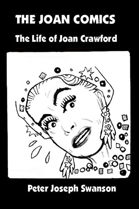 The Joan Comics: The Life Of Joan Crawford-..