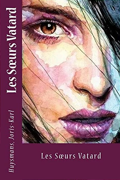 Les Soeurs Vatard-..