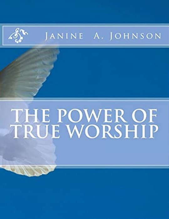 The Power Of True Worship-..