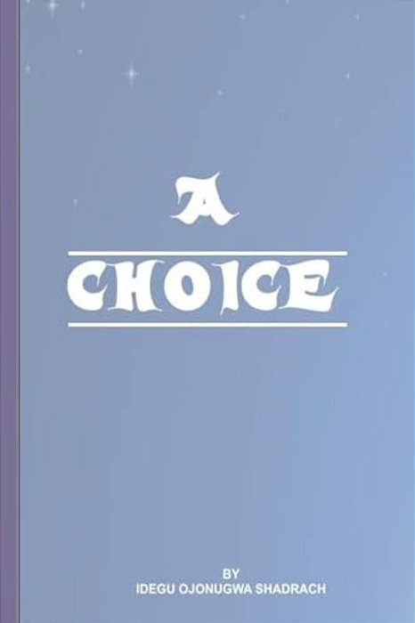 A Choice-..