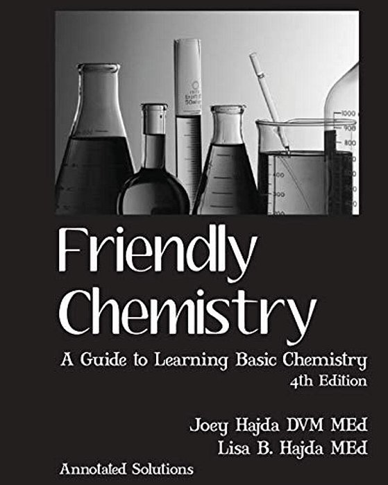Friendly Chemistry Annotated Solutions Manual-..