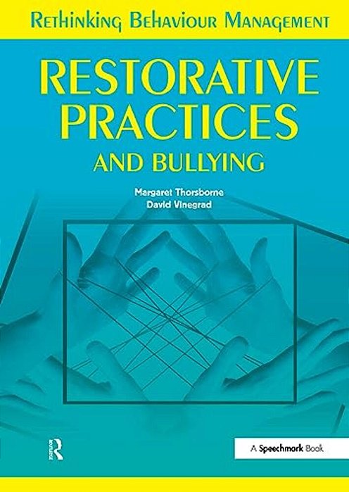 Restorative Practices And Bullying-..