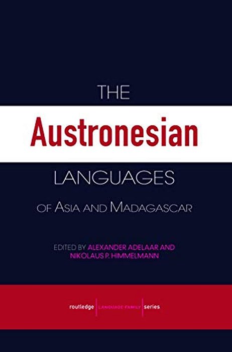 The Austronesian Languages Of Asia And Madagascar-..