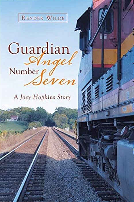 Guardian Angel Number Seven: A Joey Hopkins Story-..