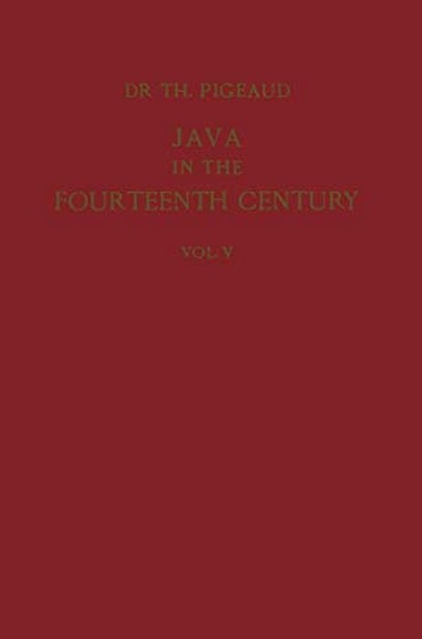 Java In The 14Th Century: A Study In Cultural History: The Nagara-Kertagama By Rakawi Prapañca Of Majapahit, 1365 A. D.. Glossary, Gene-..