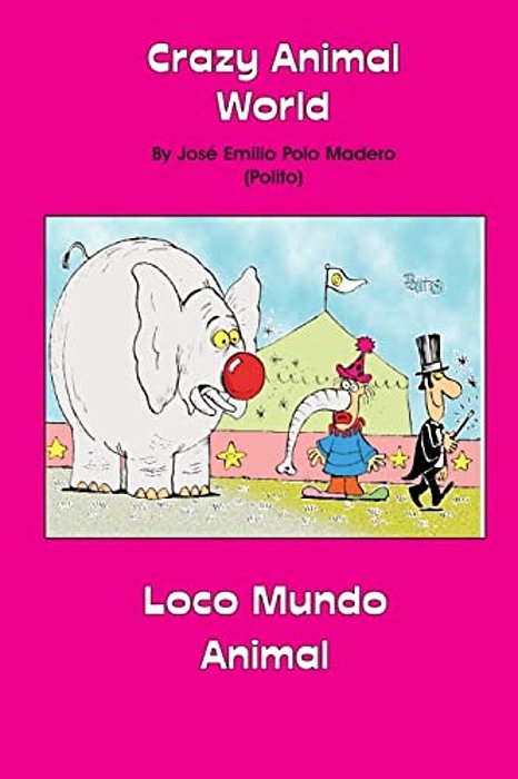 Crazy Animal World: Loco Mundo Animal-..