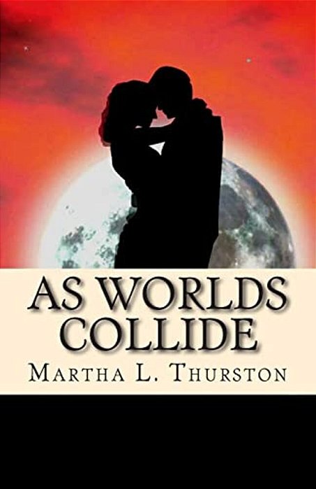 As Worlds Collide-..