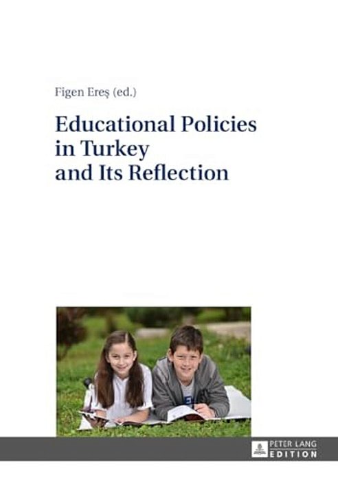 Educational Policies In Turkey And Its Reflection-..