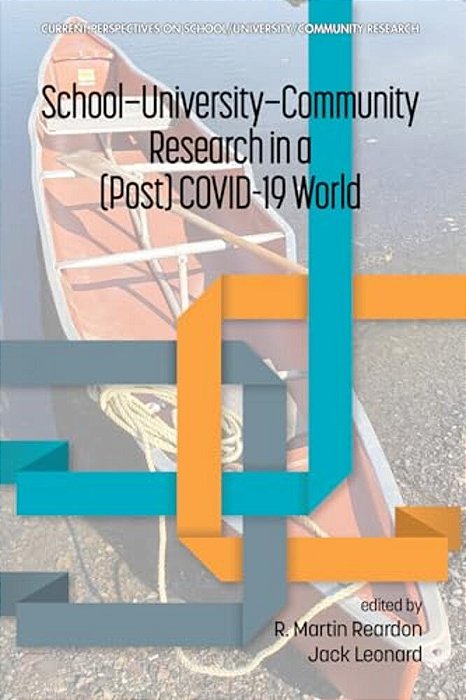 School-University-community Research In A (Post) Covid-19 World-..