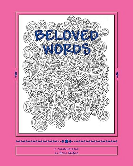 Beloved Words: Coloring God's Word-..