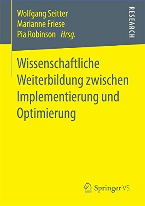 Wissenschaftliche Weiterbildung Zwischen Implementierung Und Optimierung-..