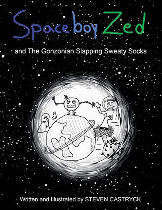 Spaceboy Zed: And The Gonzonian Slapping Sweaty Socks-..