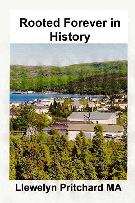 Rooted Forever In History: Port Hope Simpson, Newfoundland And Labrador, Canada-..