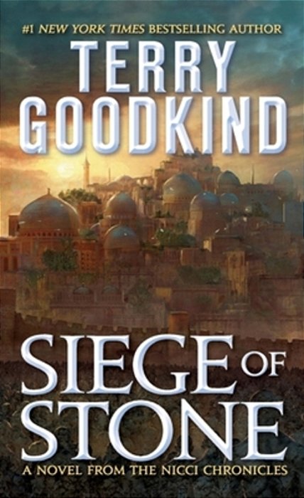 Siege Of Stone: Sister Of Darkness: The Nicci Chronicles, Volume III-..