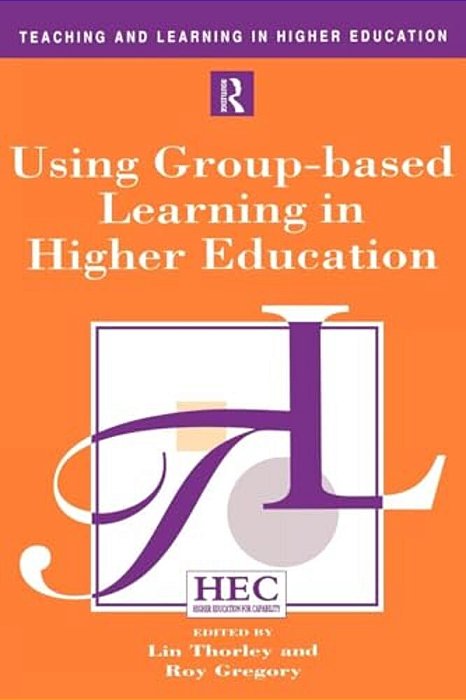 Using Group-Based Learning In Higher Education-..