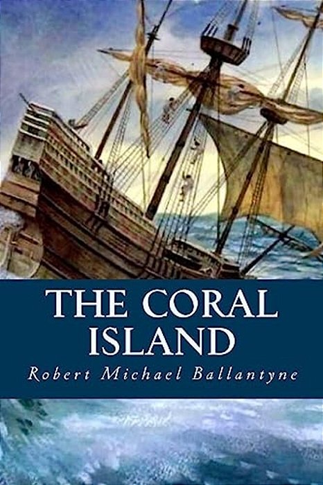 The Coral Island-..