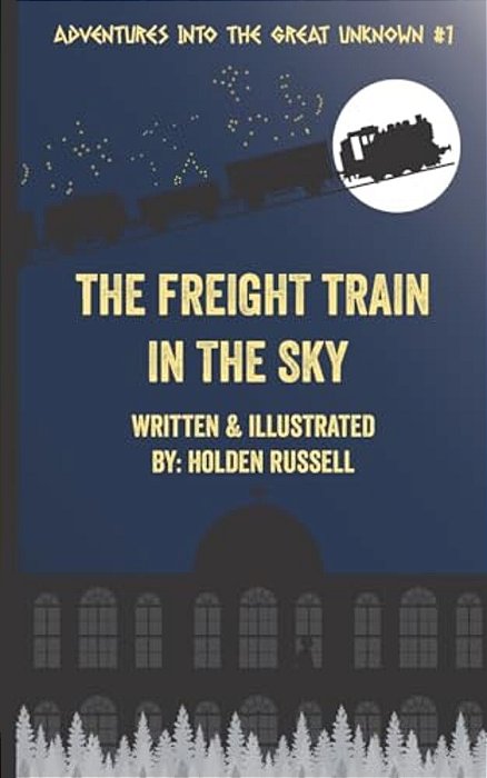 The Freight Train In The Sky-..