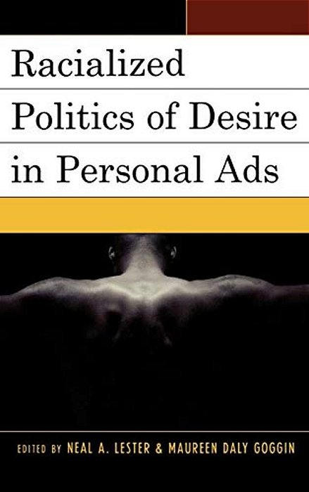 Racialized Politics Of Desire In Personal Ads-..