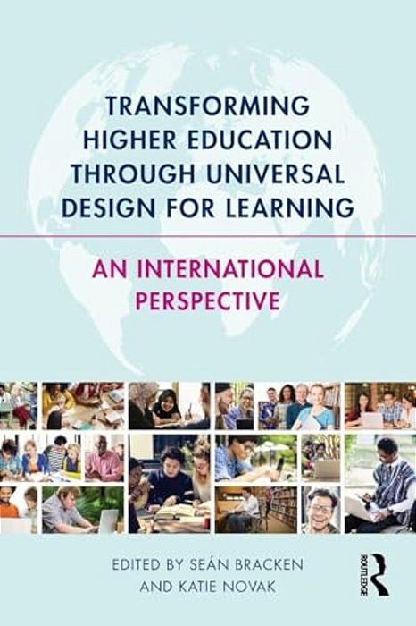 Transforming Higher Education Through Universal Design For Learning: An International Perspective-..