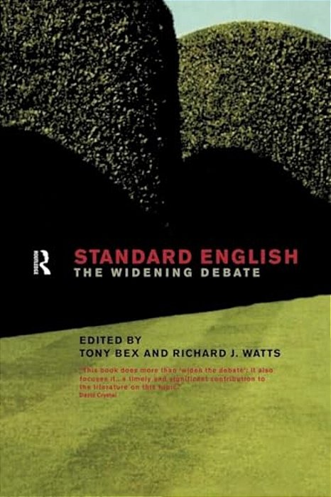 Standard English: The Widening Debate-..
