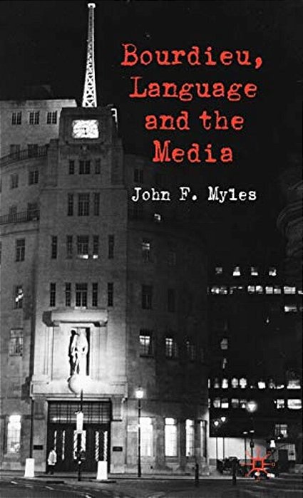 Bourdieu, Language And The Media-..