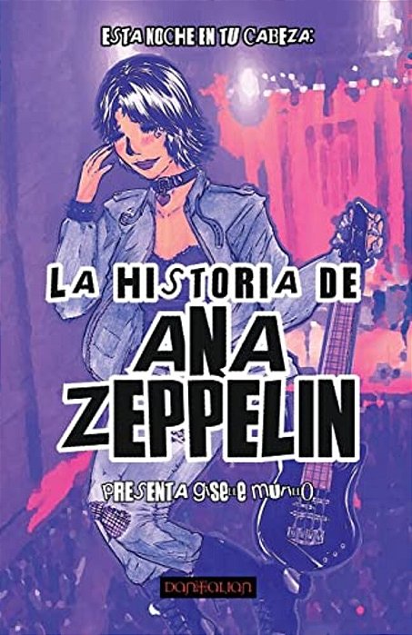 La Historia De Ana Zeppelin-..